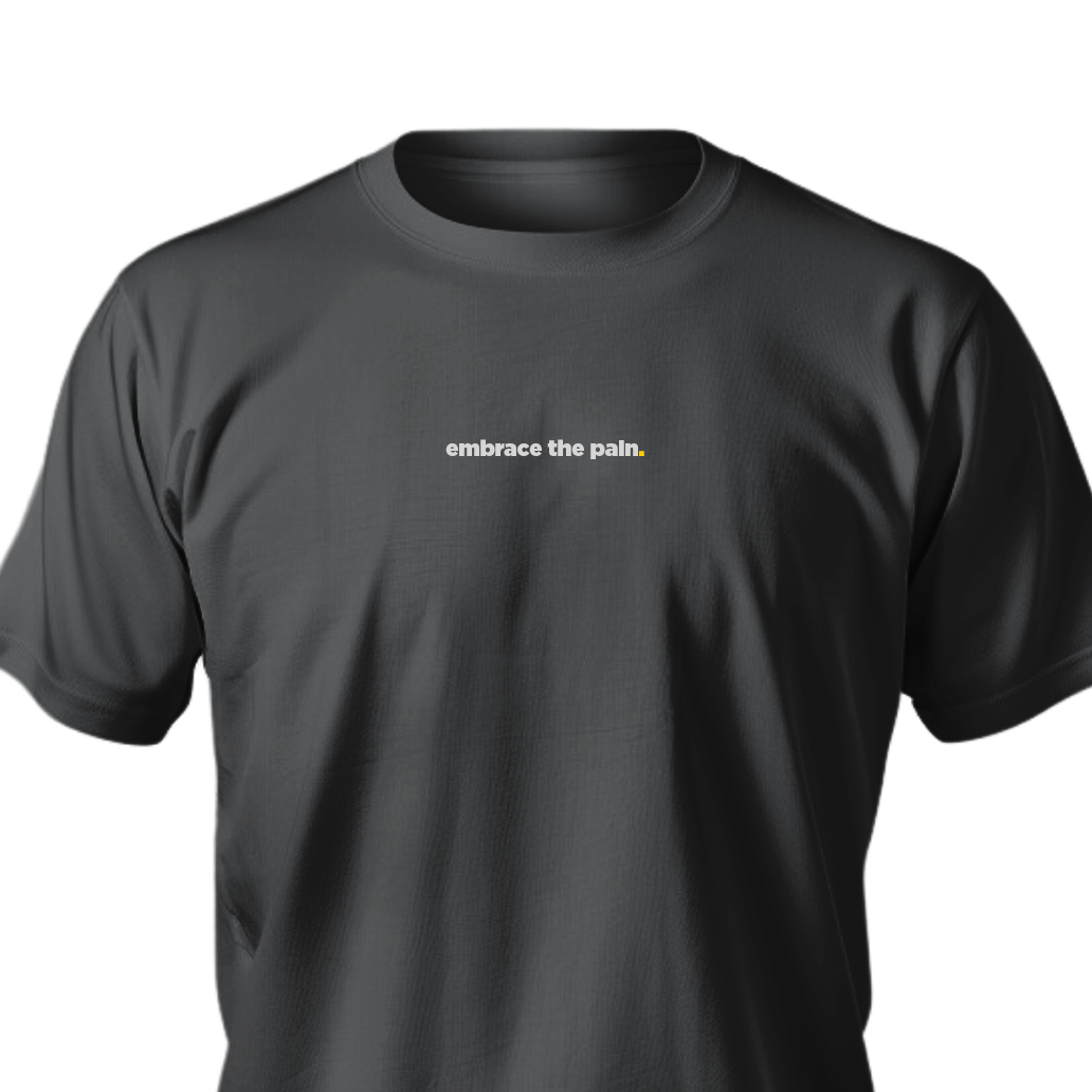 LB embrace the PAIN Tee